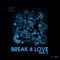 Break 4 Love (feat. Keith Thompson) - Rocco lyrics