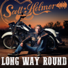 Long Way Round - Scott Helmer