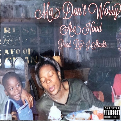 Ma Don't Worry - Single