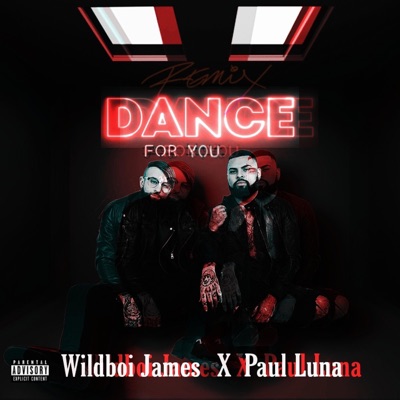Dance for You (Remix) [feat. WildBoiJames] [Remix] - Single