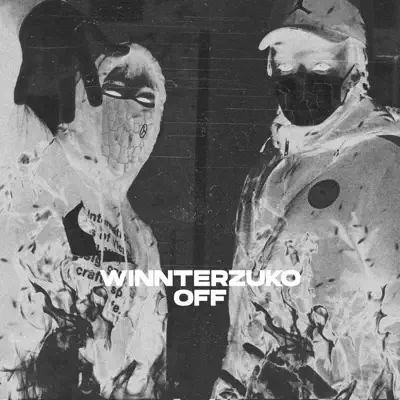 Listen to Off - Single by winnterzuko