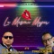 La Misma Mujer (feat. Hector Tricoche) - Jey Zamorano lyrics