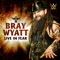 WWE: Live In Fear (Bray Wyatt) - Mark Crozer lyrics