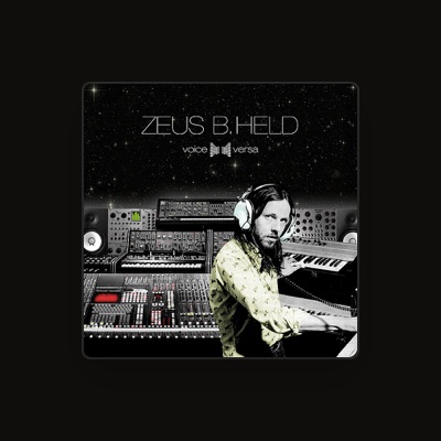 Listen to Zeus B. Held, watch music videos, read bio, see tour dates & more!