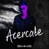 Acércate - Single