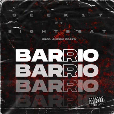 Barrio (feat. Eightbeat) - Single