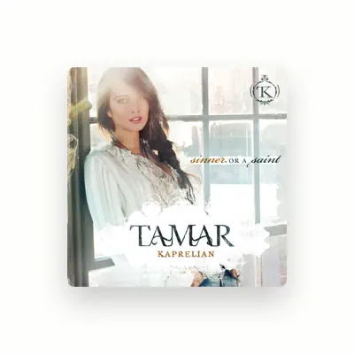 Listen to Tamar Kaprelian, watch music videos, read bio, see tour dates & more!