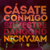 Cásate Conmigo - Silvestre Dangond &amp; Nicky Jam Cover Art