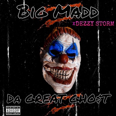 BiG MaDD (feat. Dezzy Storm) - Single