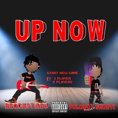Up Now (feat. Poloboy Shorti) - Single