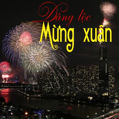 Dâng Lộc Mừng Xuân