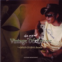 Vintage 06 Encore - Gold Club K Decade