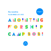 Anointing Worship Camp 2021 Chapter 2 - 어노인팅