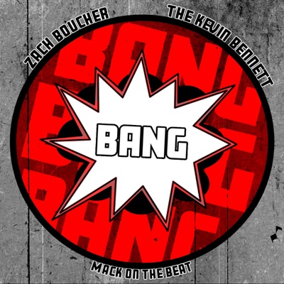 Bang (feat. The Kevin Bennett) - Single