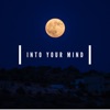 Into Your Mind - EP