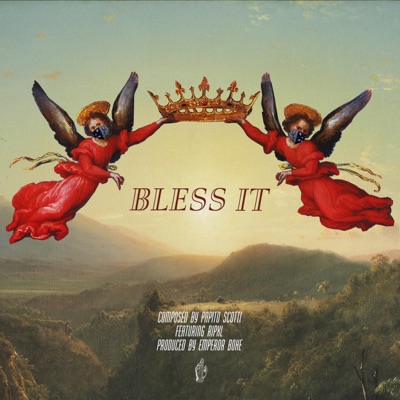 Bless It (feat. RIPXL) - Single