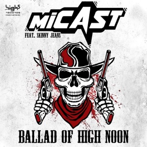 Ballad of High Noon (Remixes) [feat. Skinny Jeans] - EP