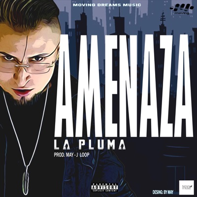 Amenaza (feat. May la Pluma) - Single