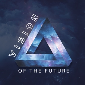 Vision of the Future