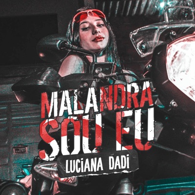 Malandra Sou Eu - Single