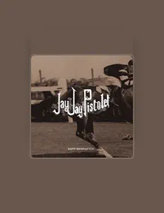 Ouve Jay Jay Pistolet, vê vídeos de música, lê a biografia, vê as datas da digressão e muito mais!