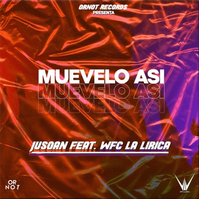 Muévelo Así (feat. WFC la Lirica) - Single
