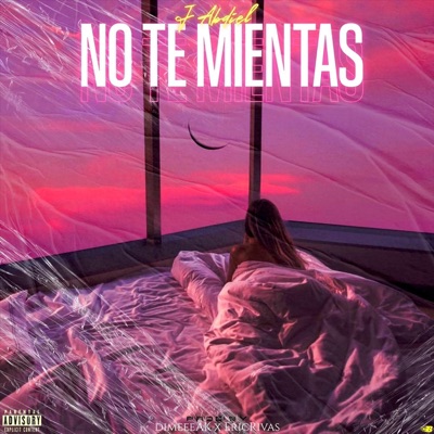 No Te Mientas - Single