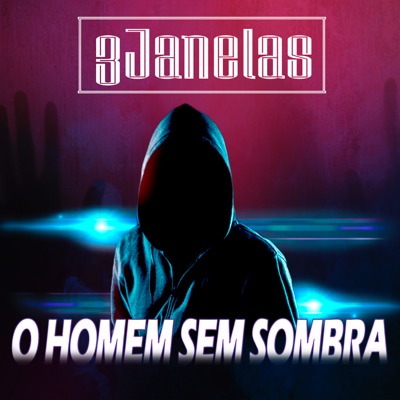 O Homem Sem Sombra - Single