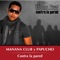 Oye Cuca (feat. Kola Loka) - Manana Club y Papucho lyrics