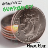 Currently Currency (feat. Murda Mook) - Single - Den10
