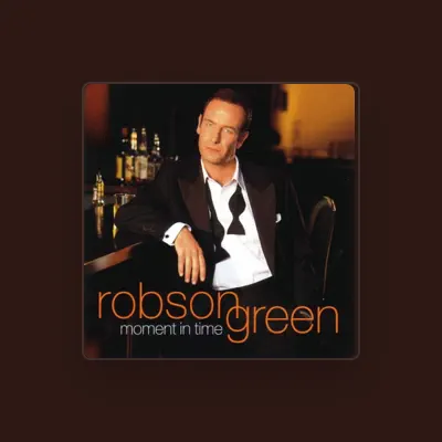Listen to Robson Green, watch music videos, read bio, see tour dates & more!