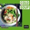 Cold Soup - Purp Reynolds lyrics