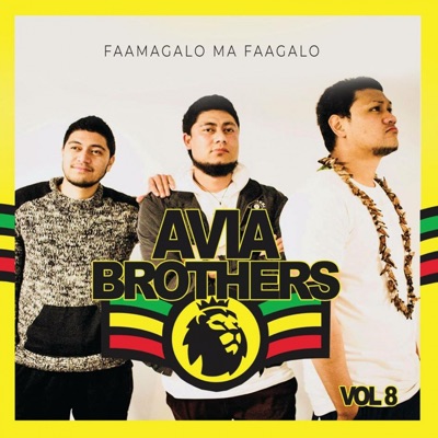 Avia Brothers - Fa'aipoipoga