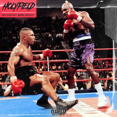 Holyfield (feat. Bubba Sparxxx) - Single