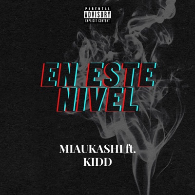 En Este Nivel (feat. Kidd) - Single