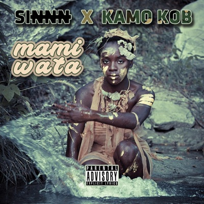 Mami Wata (feat. Kamo Kob) - Single