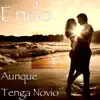 Stream & download Aunque Tenga Novio - Single