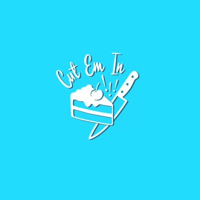 Cut Em In! - Single