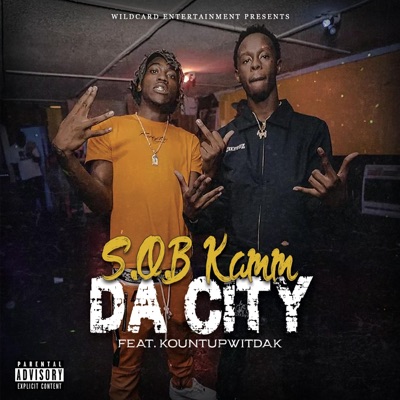 S.O.B KAMM-Da City (feat. Kountupwitdak) - Single