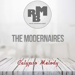 Calypso Melody - The Modernaires Calypso Melody - The Modernaires