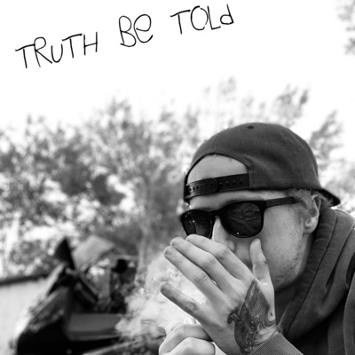 Truth Be Told - Single