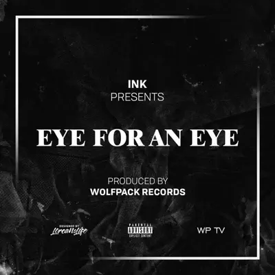 Posłuchaj utworu Eye for an Eye wykonywanego przez INK.