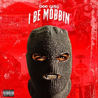I Be Mobbin - EP