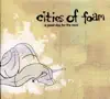Cities of Foam - Out of Reach