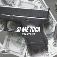 Si Me Toca - Single - HolyTripp