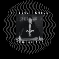 Vem är du? (feat. Chyde) - Single - Friberg
