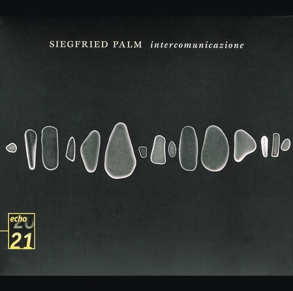 Siegfried Palm: Intercomunicazione