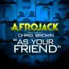 Stream & download As Your Friend (feat. Chris Brown)