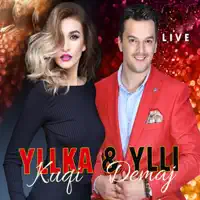 Hajde luj qyqek (Live) — Yllka Kuqi & Ylli Demaj