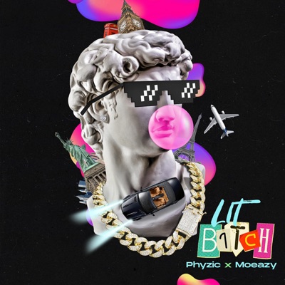 Lit Bitch (feat. Moeazy) - Single